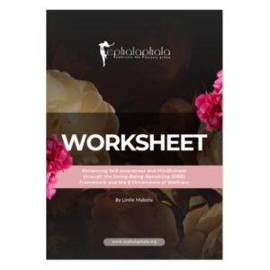 Worksheet-Enhancing Self-Awareness and Mindfulness through the Doing-Being-Becoming (DBB) Framework and the 8 Dimensions of Wellness