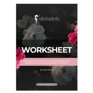 Worksheet-Balancing Life Aspects Using the Doing-Being-Becoming (DBB) Framework and the 8 Dimensions of Wellness
