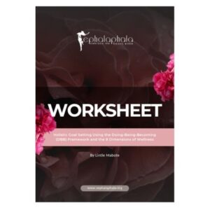 Worksheet-Holistic Goal Setting Using the Doing-Being-Becoming (DBB) Framework and the 8 Dimensions of Wellness